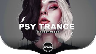 PSYTRANCE ● Billie Eilish - Six Feet Under (Naze Remix)