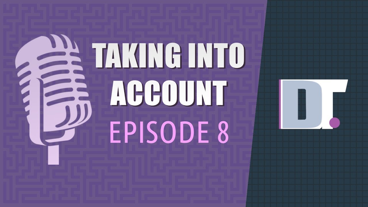 ⁣Taking Into Account, Ep. 8 - Anticompetitive Microsoft, Social Spam, Linux Gaming, New Releases