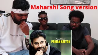 Pawan Kalyan Version Reactions | Idhe Kadha Nee Katha | Maharshi Song| WUNDERBAR REACTIONS