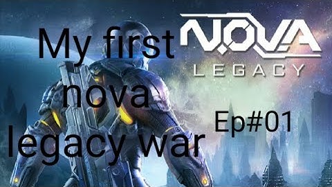 NOVA Legacy Android Walkthrough - Gameplay Part 1