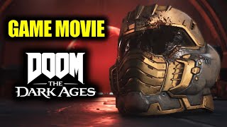 DOOM: The Dark Ages – All Cutscenes (Full Game Movie)