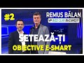 Cum să-ți setezi obiective mai mult decât SMART pt. performanță | Plus X | Remus Bălan @DanielCirt
