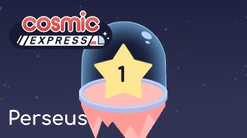 Cosmic Express - Perseus 1 || Walkthrough