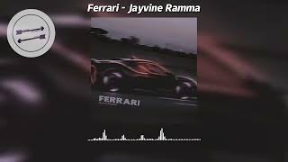 Ferrari - Jayvine Ramma『ometimes I can't tell what day it is』【動態歌詞】
