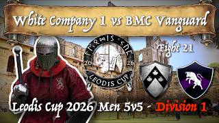 White Company 1 vs BMC Vanguard - Fight 21 - Men's 5v5 Leodis Cup 2026