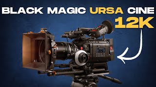 Meet the Black Magic Ursa Cine 12K: A Cinema Camera Like No Other!