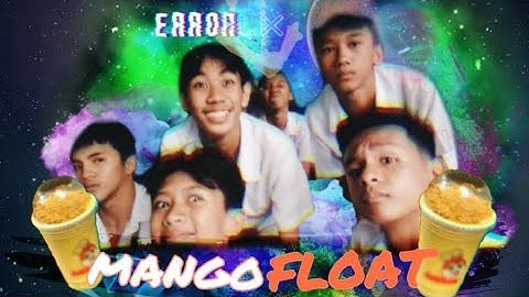 mango float | Music video