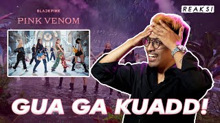 GABISA GABISA GUA MELEYOT ANJJJ!!! | BLACKPINK - PINK VENOM M/V REACTION INDONESIA