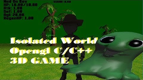 Isolated World Opengl C/C++ 3D GAME