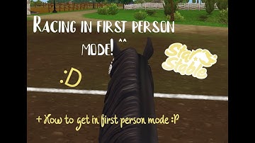 Racing in first person mode! + How to get in first person mode in sso! :P - Star stable
