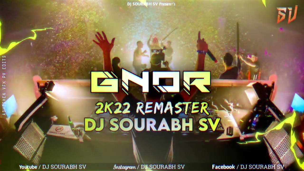 Gnor Remaster Trance 2K22 Dj Sourabh Sv  New Remaster Trance 2022