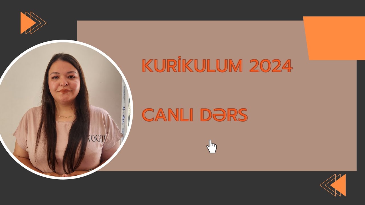 Kurikulumdan Canlı Möhtəşəm dərsimiz (Ayşən Fərəcova)