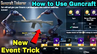 Download Lagu New Guncraft Tinkerer Event in PUBG Mobile | How to Use Guncraft PUBG Mobile MP3