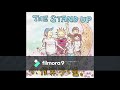 THE STAND UP   今、僕等、歩く道。