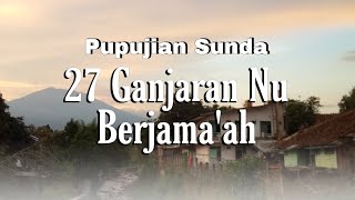 27 Ganjaran berjama'ah sholat | Pupujian Sunda