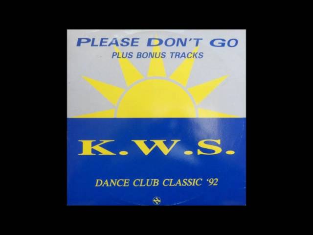 K.W.S - Please Don't Go