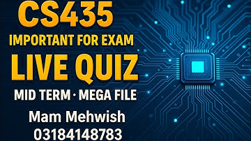 CS435 Midterm Live Quiz 2025 | Virtual University | Important MCQs + Solved Questions | Mam Mehwish