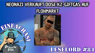 Neonazi verkauft Dose KZ-Giftgas auf Flohmarkt | Asi's Lesestunde | [R]echte Zecken #84