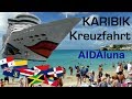 KARIBIK Kreuzfahrt mit AIDAluna im Januar 2020