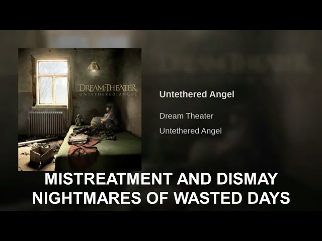 Dream Theater - Untethered Angel Lyrics class=