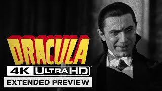 Dracula In 4K Ultra Hd I Am Dracula, I Bid You Welcome 90Th Anniversary Extended Preview