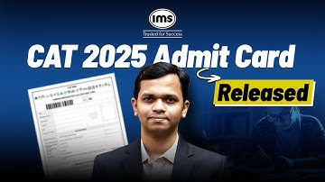 CAT 2025 Admit Card Released! How to Download CAT Admit Card 2025? Join CAT Chat with Prasad Sawant