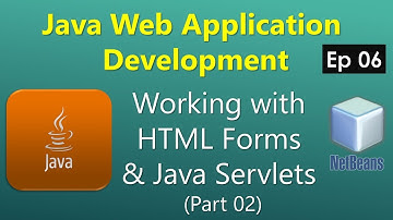 Working with HTML Forms and Java Servlets (Part 02) | Java Web Development Tutorial #Ep06