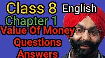 Class 8, Chapter 1, Questions Answers, Value Of Money