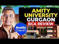 BCA at Amity University Gurgaon – Scam or Worth It? 😳 Full Review | Fees, Placements, Admission