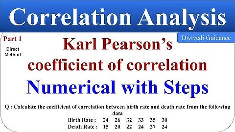 1| correlation analysis, correlation coefficient, Karl Pearson coefficient of correlation,statistics