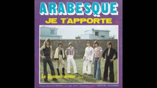 Arabesque - Je t'apporte 1976