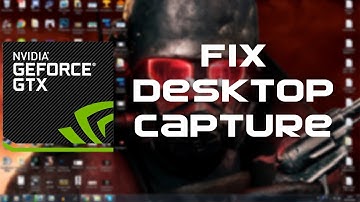 How To Fix Desktop Recording in Shadowplay / GeForce Experience