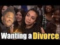 She wants a divorce because he stays at home and not enough sex.  | Divorce Court