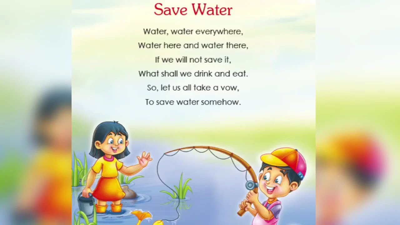 Save water   Water water everywhere song