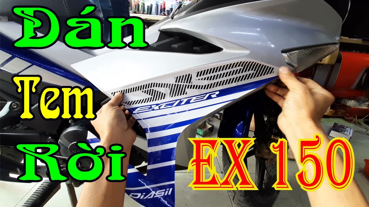 Dán Tem Ex 150 | Cách Dán Tem Yamaha Exciter 150 Đơn Giản Mà Đẹp ai cũng  dán được - YouTube