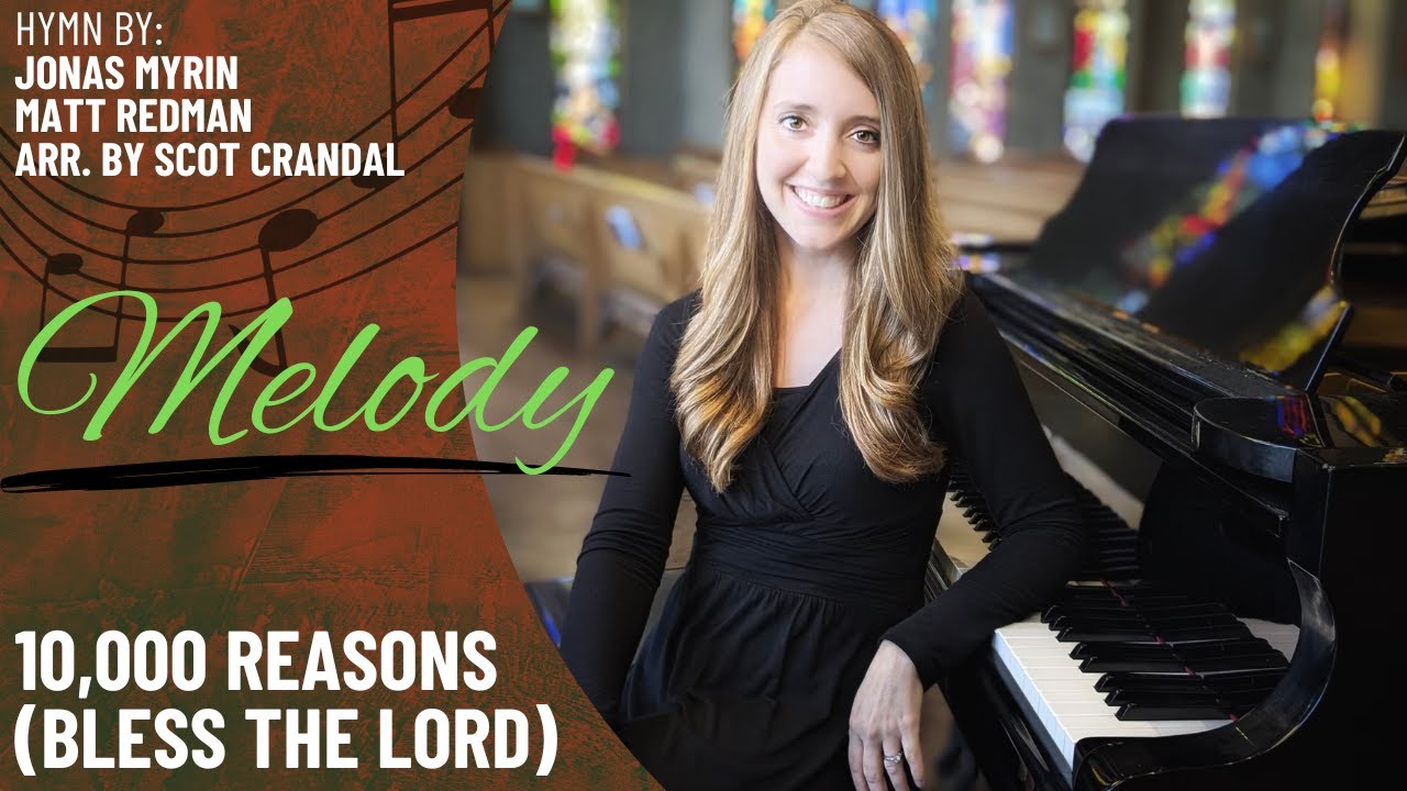 10,000 Reasons (Bless the Lord) (Melody) - YouTube