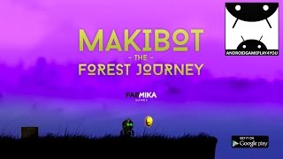 Makibot - The Forest Journey Android GamePlay Trailer (1080p) [Game For Kids] screenshot 3