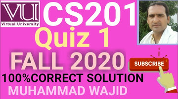 cs201 quiz 1 solution fall 2020 ~ cs201 quiz 1 solution 2020