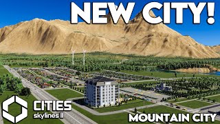 Started New Realistic Mountain City in 2024 - Cities: Skylines 2
