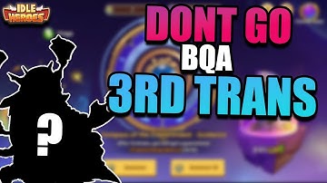 DONT Go BQA As 3rd Trans For SSM - Main EP 3 - Idle Heroes