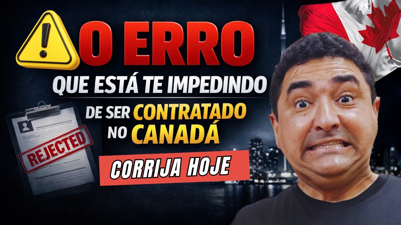 FAÇA ISSO SE VOCÊ QUER SER CONTRATADO E IR TRABALHAR NO CANADÁ