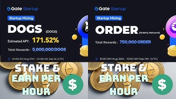 Gate.io “Startup Mining” Offering: Orderly Network (ORDER), DOGS (DOGS) #gateio #startupmining