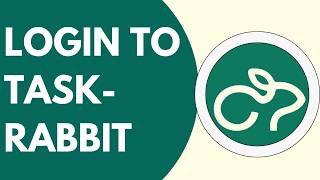 How To Login To TaskRabbit | TaskRabbit Tutorial