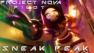PROJECT NOVA: PILOT SNEAK PEAK [DON'T GET CAUGHT]