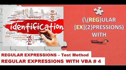 4. RegEx for VBA - Test Method to Validate given text