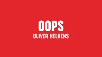 Oliver Heldens & Karen Harding - Oops (Lyrics)