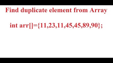 How to remove a duplicate element from Array in java | YouTube Find duplicate element from Array |