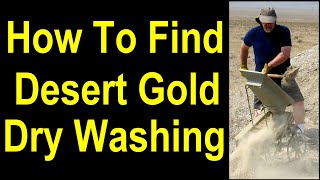 Dry washing gravel to get gold  How much? What percentage of the gold will be recovered?