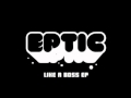Eptic I Swear The Death Rays Will Forward The Piranah mp3