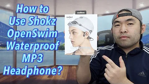 How to Use Shokz OpenSwim Waterproof MP3 Headphone? - 天天要聞